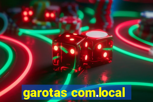 garotas com.local